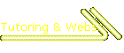 Tutoring & Webs