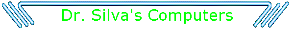 Dr. Silva's Computers